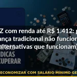 como economizar com salário mínimo geração z — Guia completo 2026