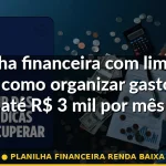 planilha financeira renda baixa — Guia completo 2026